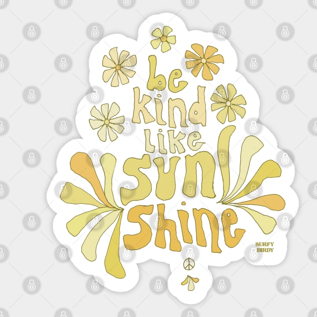 be kind like sunshine // retro surf art by surfy birdy Sticker by surfybirdy